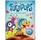 Furzipups (Bd.2) und Hicksi Huhn