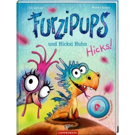 Furzipups (Bd.2) und Hicksi Huhn