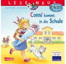 LESEMAUS 101: Conni kommt in die Schule