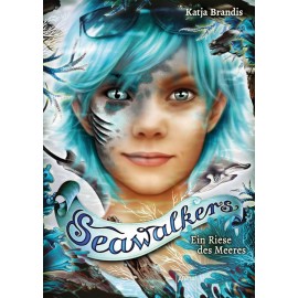 Brandis, Katja: Seawalkers – Ein Riese des Meeres Band 4