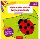 Mein erstes dickes buntes Malbuch ab 2