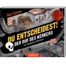 Du entscheidest! Der Ruf des Kerkers