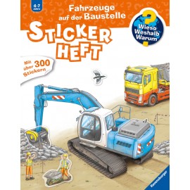 Wieso? Weshalb? Warum? Stickerheft: Fahrzeuge auf der Baustelle