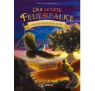 Der letzte Feuerfalke und die flüsternde Eiche (Band 3)