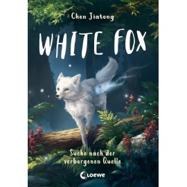 White Fox (Band 2) - Suche nach der verborgenen Quelle