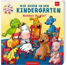 Wir gehen in den Kindergarten - Kommst du mit? (D.L.Sieben)