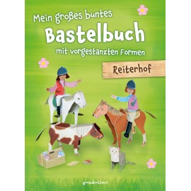Bastelbuch Reiterhof 1x3