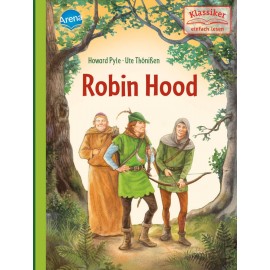 Pyle, Howard/Thönissen, Ute: Klassiker einfach Erstleser – Robin Hood