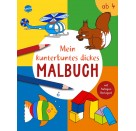 Nicolas, Birgitta: Mein kunterbuntes dickes Malbuch