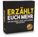 Erzählt euch mehr