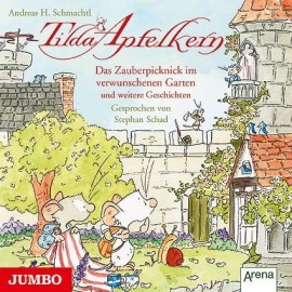 Tilda Apfelkern. Das Zauberpicknick im verwunschenen Garten und weitere Geschichten. 1 Audio-CD