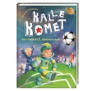 Glanzner, Kalle Komet 3. Die FußbALL-Meisterschaft