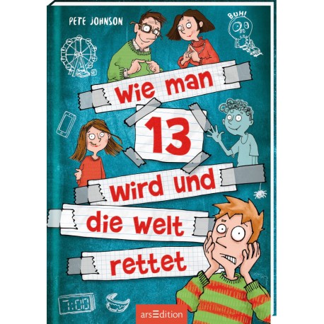 Wie man 13 wird und die Welt rettet (Wie man 13 wird 3)