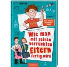 Wie man mit seinen verrückten Eltern fertig wird (Eltern 3)