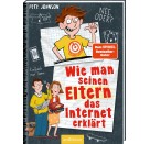 Wie man seinen Eltern das Internet erklärt (Eltern 4)