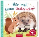 Hör mal, kleines Eichhörnchen!