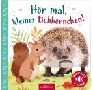 Hör mal, kleines Eichhörnchen!