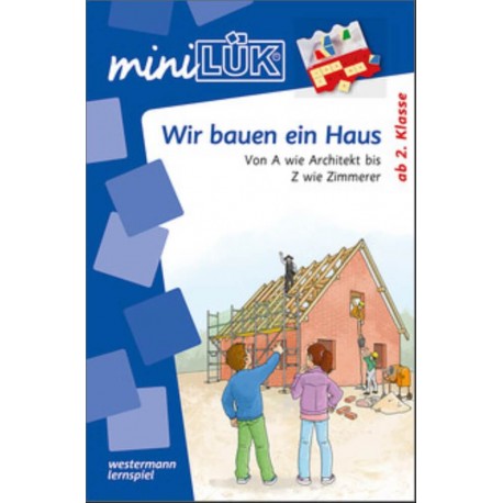 miniLÜK Wir bauen ein Haus