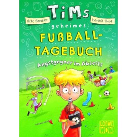 *Tims geheimes Fußball-Tagebu