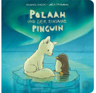 Polaah und der einsame Pinguin