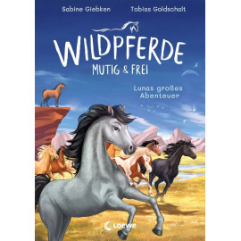 Wildpferde - mutig und frei (Band 1) - Lunas großes Abenteuer