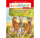 Leselöwen 1. Klasse - Eine ponystarke Freundschaft