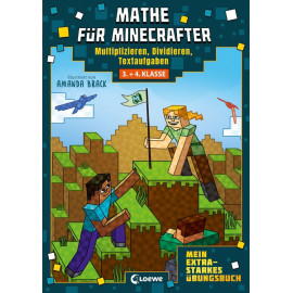 Mathe für Minecrafter - Mein extrastarkes Übungsbuch