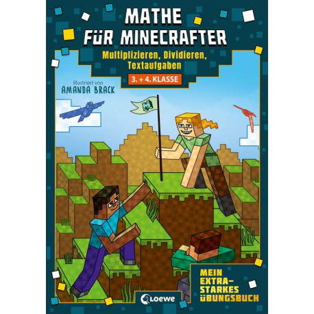 Mathe für Minecrafter - Mein extrastarkes Übungsbuch