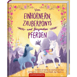 Von Einhörnern, Zauberponys u