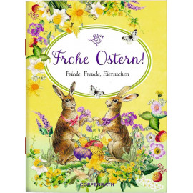 Schöne Grüße: Frohe Ostern! - Friede, Freude ... (B. Behr)