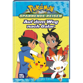 Pokémon: Spannende Reisen: Auf dem Weg nach Galar