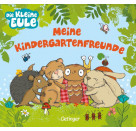 Die kleine Eule. Meine Kindergartenfreunde