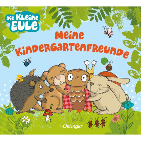 Die kleine Eule. Meine Kindergartenfreunde