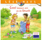 LESEMAUS 117: Conni kümmert sich um die Umwelt