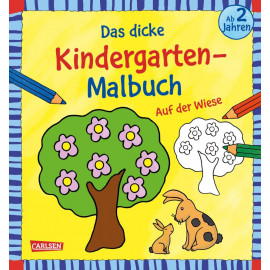 Das dicke Kindergarten-Malbuch: Auf der Wiese