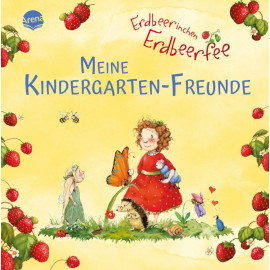 Dahle, Stefanie: Erdbeerinchen Erdbeerfee – Meine Kindergarten-Freunde