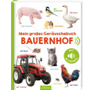 Mein großes Geräuschebuch – Bauernhof