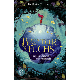 Brombeerfuchs – Das Geheimnis von Weltende