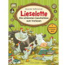 Lieselotte - Die schönsten Geschichten zum Vorlesen