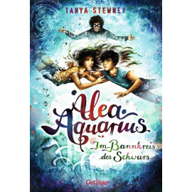 Alea Aquarius 7. Im Bannkreis