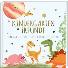 Kindergartenfreunde – DINOS: ein Album für meine ersten Freunde (Freundebuch Kindergarten 3 Jahre)