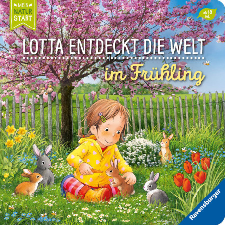 Lotta entdeckt die Welt: Im Frühling (Mein Naturstart)