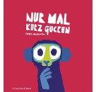 Nur mal kurz gucken