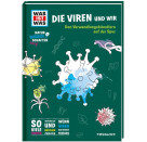 Tessloff WAS IST WAS Naturwissenschaften easy! Biologie. Die Viren und wir