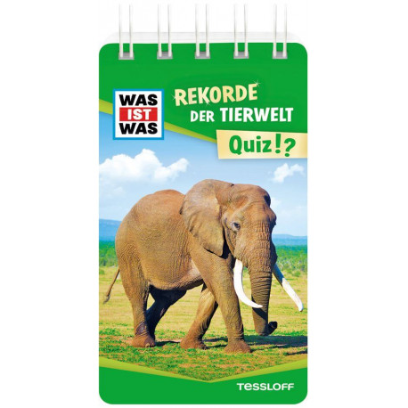 Tessloff WAS IST WAS Quiz Rekorde der Tierwelt.