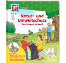 Tessloff WAS IST WAS Junior Band 36 Natur- und Umweltschutz Das kannst du tun!