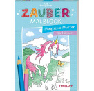 Tessloff Zaubermalblock. Magische Muster. Einhörner