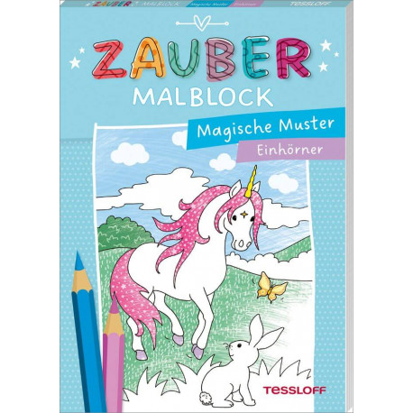 Tessloff Zaubermalblock. Magische Muster. Einhörner