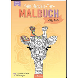 Mein Mandala-Tier-Malbuch – Wilde Tiere