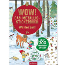 WOW! Das Metallic-Stickerbuch – Winterzeit